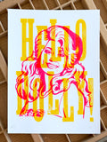 "Hello Dolly!" [Pink + Yellow + White] 9" x 12" Letterpress Print