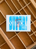 "SUPER!" 6" x 4" Letterpress Print