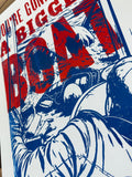 "You're Gonna Need a Bigger Boat" 12" x 18" Letterpress Print