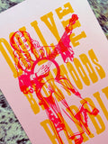 "Backwoods Barbie" 12" x 18" Letterpress Print