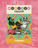 Modster Squad "Lounge" ENAMEL PIN